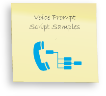 Same IVR Scripts, Sample voice prompt scripts, phone greeting script examples